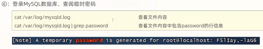 o: 
cat /var/log/mysqld.log 
cat /var/log/mysqld.log I grep password 
[Note) A temporary 
generated for rootwlocalhost: F ; 1 lay 
. -1aG6 